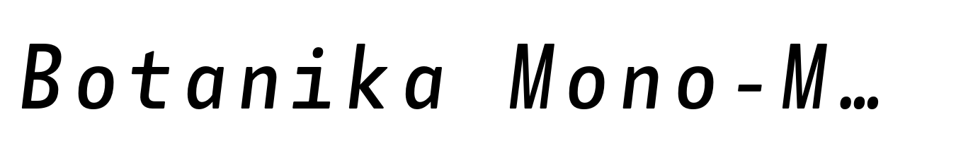 Botanika Mono-Medium Italic